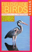 Field Guide to Birds Eastern Region
